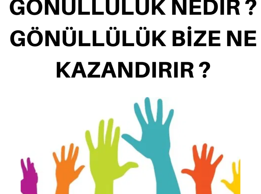 GÖNÜLLÜLÜK NEDİR? img
