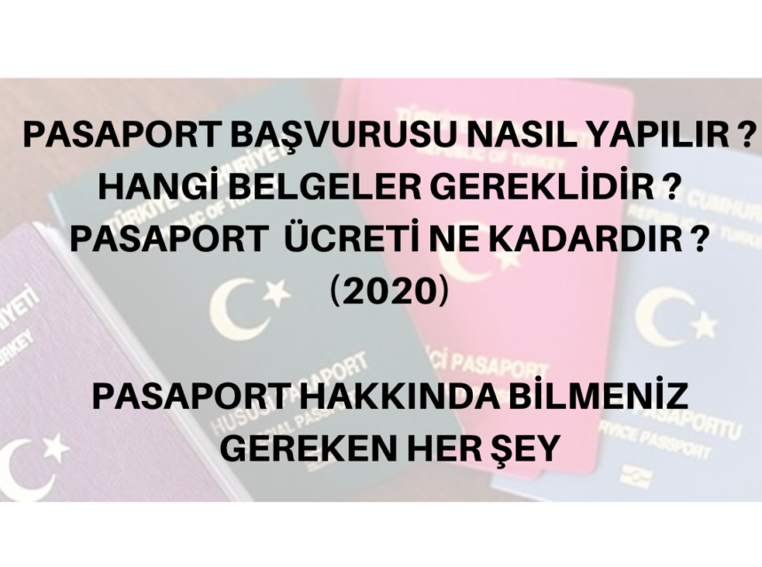PASAPORT BAŞVURUSU NASIL YAPILIR ? PASAPORT BAŞVURUSU İÇİN HANGİ BELGELER GEREKLİDİR ? PASAPORT ÜCRETİ NE KADARDIR ? img
