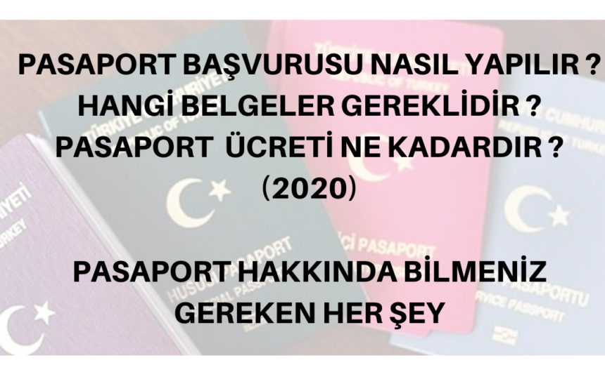 PASAPORT BAŞVURUSU NASIL YAPILIR ? PASAPORT BAŞVURUSU İÇİN HANGİ BELGELER GEREKLİDİR ? PASAPORT ÜCRETİ NE KADARDIR ? img