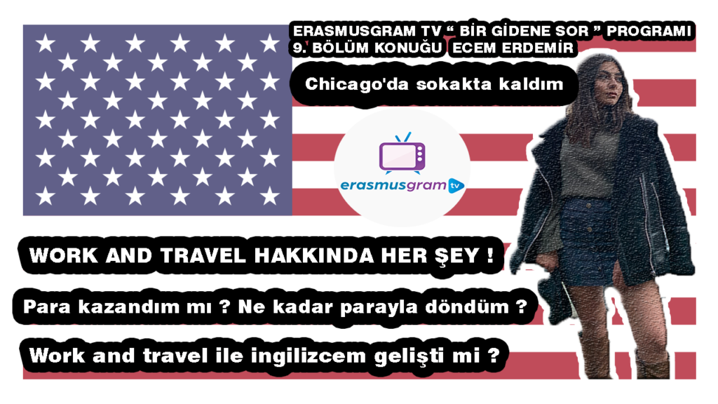 WORK and TRAVEL hakkında HER ŞEY !