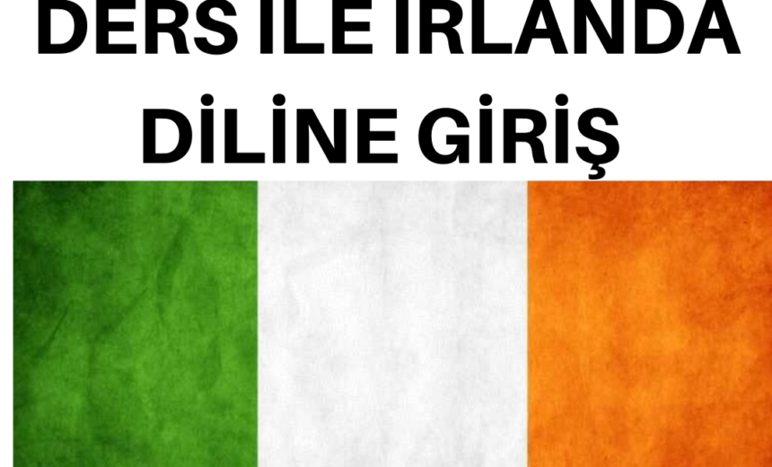 Ücretsiz Online Kurs: İrlanda Diline Giriş img