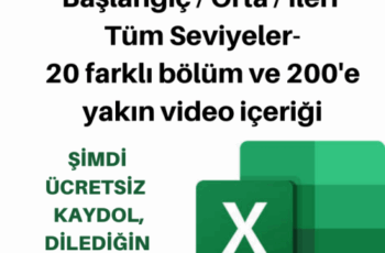 Excel – Başlangıç  & Orta & İleri Seviye ( Kısa süreliğine ÜCRETSİZ ) Excel – Başlangıç  & Orta & İleri Seviye ( Kısa süreliğine ÜCRETSİZ )