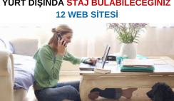 Yurt Dışında Staj Bulabileceğiniz 12 Web Sitesi