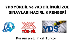 YDS, YÖKDİL , YKS DİL HAZIRLIK REHBERİ ( ÜCRETSİZ )