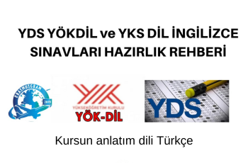 YDS, YÖKDİL , YKS DİL HAZIRLIK REHBERİ ( ÜCRETSİZ )