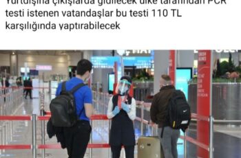 PCR testi şartı arayan ülkelere gidecekler 110 TL karşılığında bu testi yaptırabilecek