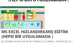 ÜCRETSİZ  MS EXCEL HIZLANDIRILMIŞ EĞİTİM  (HEPSİ BİR UYGULAMADA) ÜCRETSİZ  MS EXCEL HIZLANDIRILMIŞ EĞİTİM  (HEPSİ BİR UYGULAMADA)