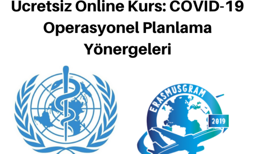 WHO ( Dünya Sağlık Örgütü ) Ücretsiz Online Kurs: COVID-19 Operasyonel Planlama Yönergeleri img
