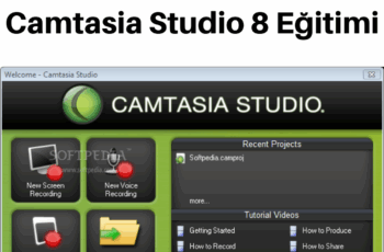 ÜCRETSİZ – Sıfırdan Camtasia Studio 8 Eğitimi ÜCRETSİZ – Sıfırdan Camtasia Studio 8 Eğitimi