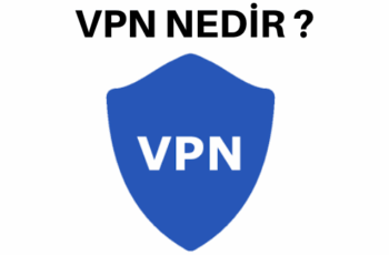 VPN Nedir ?