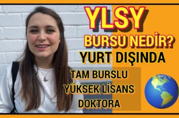 YLSY Bursu Nedir ? Yurt dışında Tam Burslu Okumak YLSY Bursu Nedir ? Yurt dışında Tam Burslu Okumak