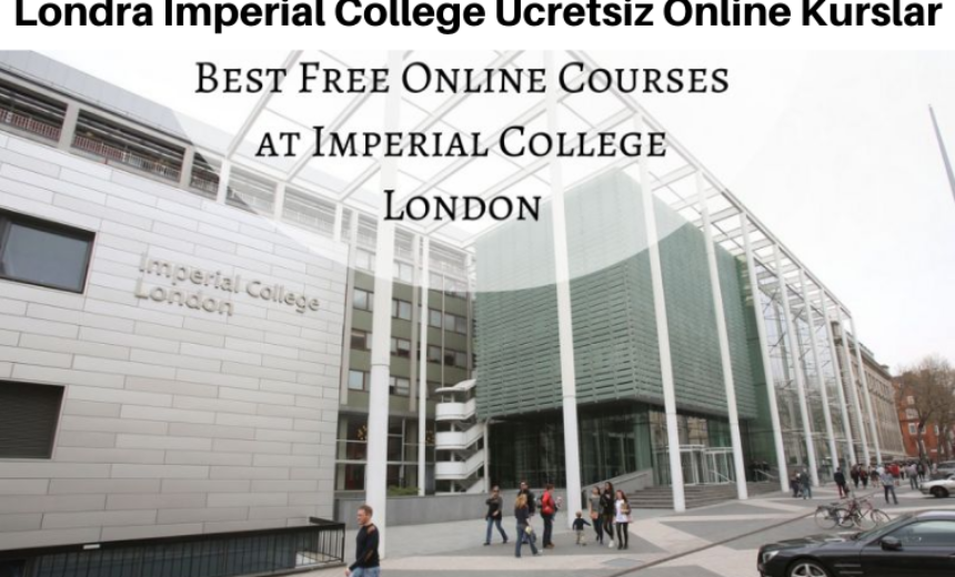 Londra Imperial College Ücretsiz Online Kurslar img