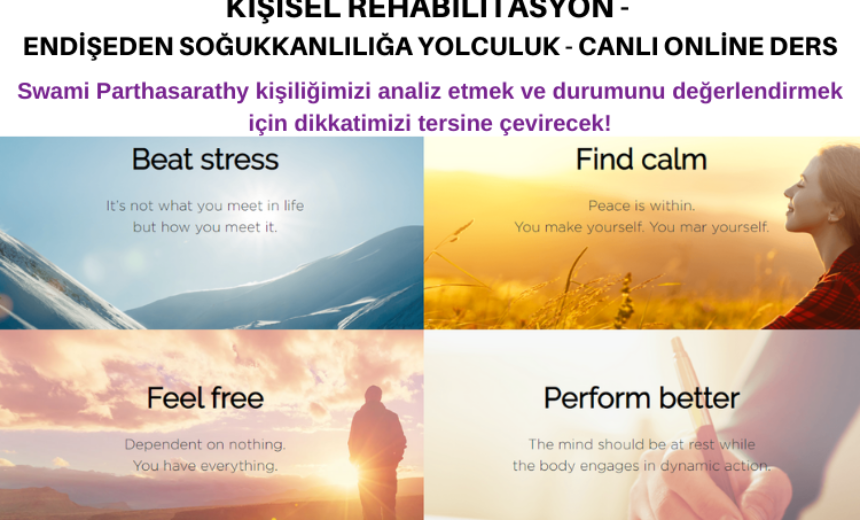 KİŞİSEL REHABİLİTASYON – ENDİŞEDEN SOĞUKKANLILIĞA YOLCULUK – CANLI ONLİNE DERS img