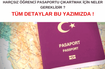Öğrenci Pasaportu Nedir ? Harçsız Öğrenci Pasaportu Nasıl Çıkartılır ? Öğrenci Pasaportu Nedir ? Harçsız Öğrenci Pasaportu Nasıl Çıkartılır ?