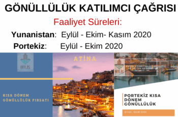 PORTEKİZ ve YUNANİSTAN – KISA DÖNEM GÖNÜLLÜLÜK KATILIMCI ÇAĞRISI PORTEKİZ ve YUNANİSTAN – KISA DÖNEM GÖNÜLLÜLÜK KATILIMCI ÇAĞRISI