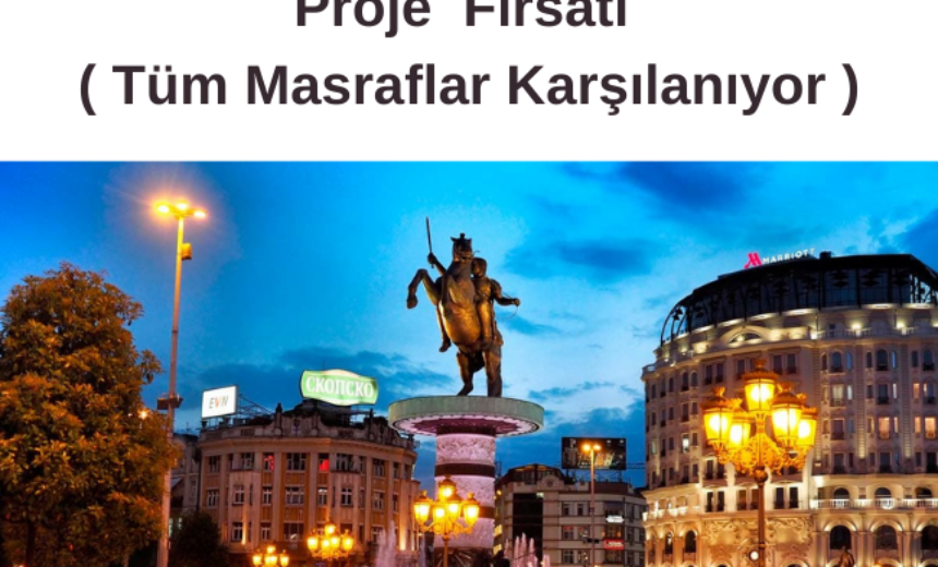 Makedonya Üsküp – EVS / ESC Proje Fırsatı ( Tüm Masraflar Karşılanıyor ) img