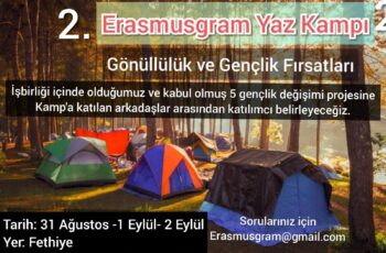 Erasmusgram Yaz Kampı 2 – Gönüllülük ve Gençlik Fırsatları / Fethiye 31 Ağustos – 2 Eylül Erasmusgram Yaz Kampı 2 – Gönüllülük ve Gençlik Fırsatları / Fethiye 31 Ağustos – 2 Eylül