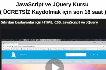 Sıfırdan başlayanlar için HTML, CSS, JavaScript ve JQuery Kursu ( ÜCRETSİZ Kaydolmak için son 18 saat ) Sıfırdan başlayanlar için HTML, CSS, JavaScript ve JQuery Kursu ( ÜCRETSİZ Kaydolmak için son 18 saat )