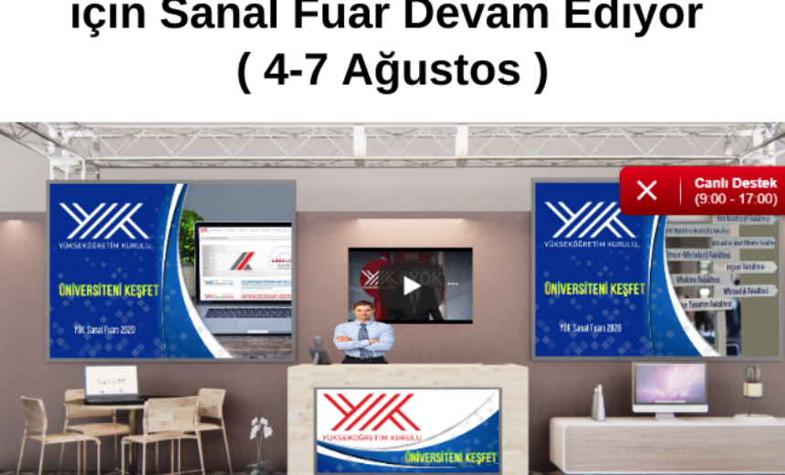 Üniversite Tercihi Yapacak Adaylar için Sanal Fuar Devam Ediyor ( 4-7 Ağustos ) img