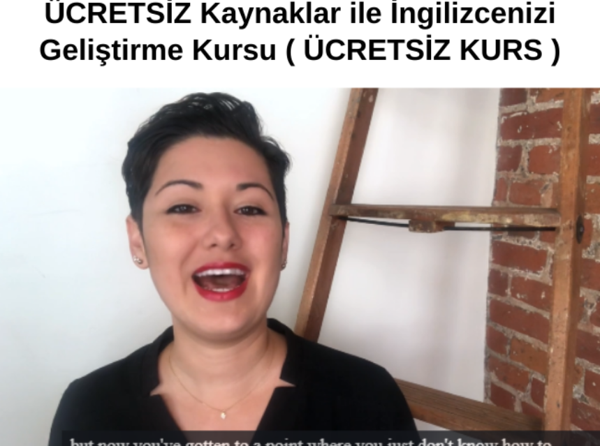 ÜCRETSİZ Kaynaklar ile İngilizcenizi Geliştirme Kursu ( ÜCRETSİZ KURS ) img
