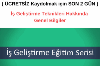 İş Geliştirme Faaliyetlerinin Önemi Kursu ( ÜCRETSİZ Kaydolmak için SON 2 GÜN ) İş Geliştirme Faaliyetlerinin Önemi Kursu ( ÜCRETSİZ Kaydolmak için SON 2 GÜN )