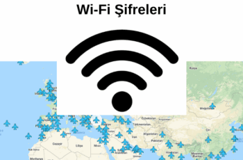 Dünyadaki Tüm Havalimanlarının Wi-Fi Şifreleri Dünyadaki Tüm Havalimanlarının Wi-Fi Şifreleri