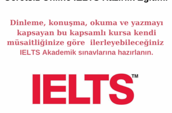 Ücretsiz Online IELTS Hazırlık Eğitimi Ücretsiz Online IELTS Hazırlık Eğitimi