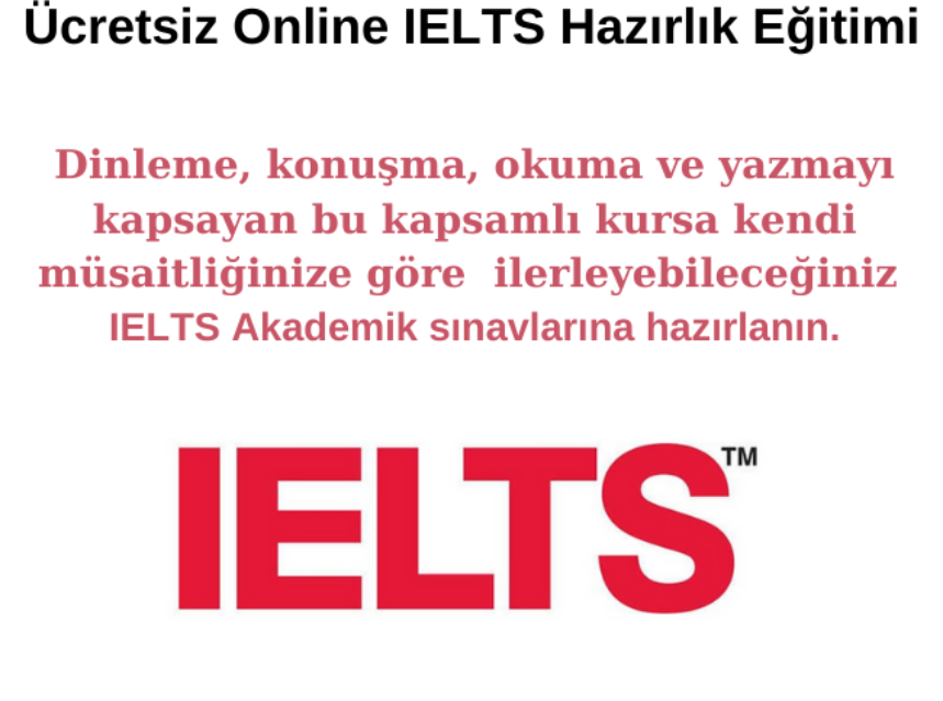 Ücretsiz Online IELTS Hazırlık Eğitimi img