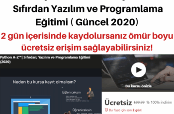 Python A’dan Z’ye | Sıfırdan Yazılım ve Programlama Eğitimi ( Güncel 2020) Python A’dan Z’ye | Sıfırdan Yazılım ve Programlama Eğitimi ( Güncel 2020)