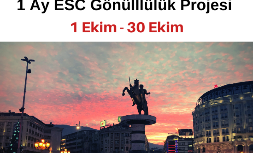 Makedonya / Üsküp’te 1 Ay ESC Gönülllülük Projesi img