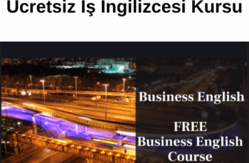 Ücretsiz İş İngilizcesi Kursu Ücretsiz İş İngilizcesi Kursu