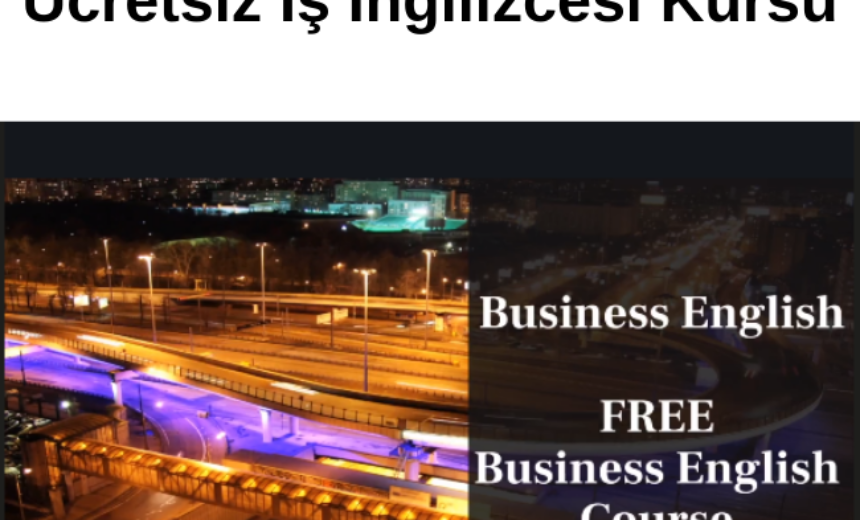 Ücretsiz İş İngilizcesi Kursu img