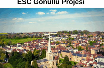 Birleşik Krallık’ta 10 Ay ESC Gönüllü Projesi Birleşik Krallık’ta 10 Ay ESC Gönüllü Projesi