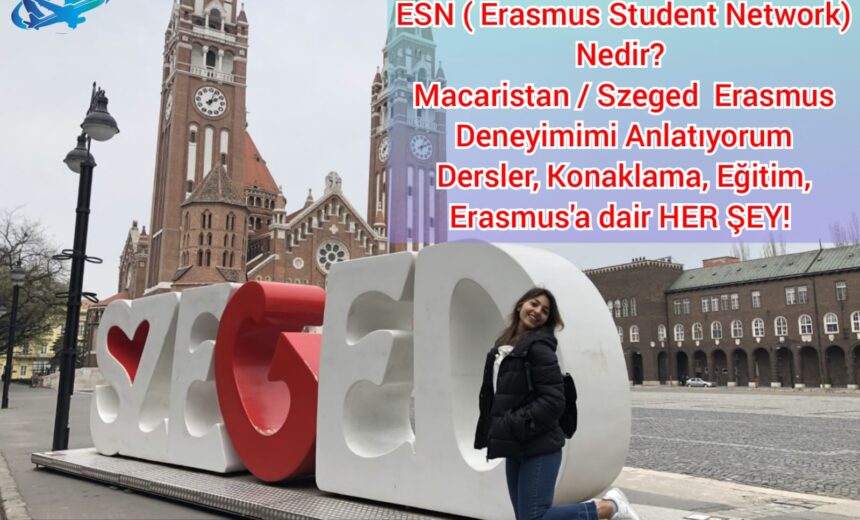 Erasmus Nedir ? ESN (Erasmus Students Network) Nedir ? Macaristan’da Erasmus Yapmak! img
