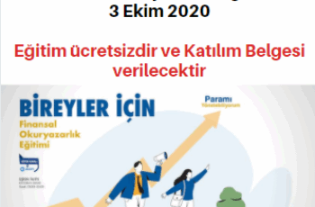 Paramı Yönetebiliyorum Online Finansal Okuryazarlık Eğitimi 3 Ekim 2020 Paramı Yönetebiliyorum Online Finansal Okuryazarlık Eğitimi 3 Ekim 2020