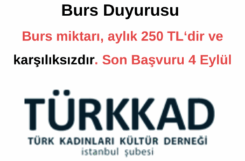 Türk Kadınları Kültür Derneği Burs Duyurusu Türk Kadınları Kültür Derneği Burs Duyurusu
