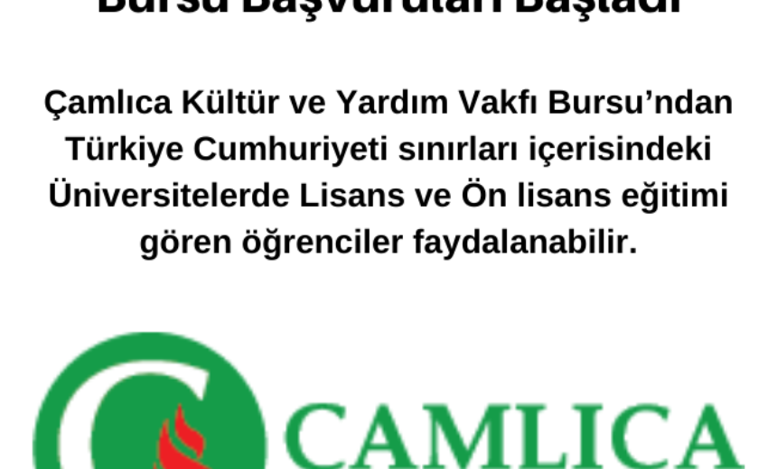 Çamlıca Kültür ve Yardım Vakfı Bursu Başvuruları Başladı img