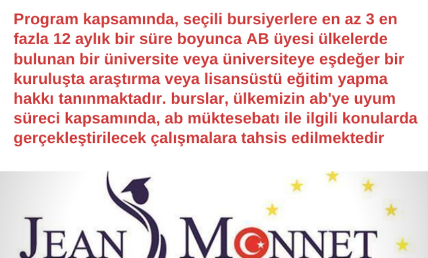 Jean Monnet Burs Programı Başvuru Duyurusu img