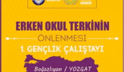 “Erken Okul Terkinin Önlenmesi Gençlik Stratejisi” Projesi 1.Çalıştayı “Erken Okul Terkinin Önlenmesi Gençlik Stratejisi” Projesi 1.Çalıştayı