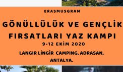 Erasmusgram Yaz Kampı Antalya / Adrasan 9-12 Ekim ( Gönüllülük ve Gençlik Fırsatları ) Erasmusgram Yaz Kampı Antalya / Adrasan 9-12 Ekim ( Gönüllülük ve Gençlik Fırsatları )