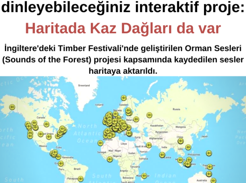 Dünyadaki orman seslerini dinleyeceğiniz interaktif proje: Kaz Dağları Haritada var img