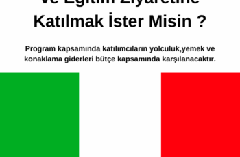 İtalya’da 1 haftalık Çalışma ve Eğitim Ziyaretine Katılmak İster Misin ? Tüm Masraflar Karşılanıyor İtalya’da 1 haftalık Çalışma ve Eğitim Ziyaretine Katılmak İster Misin ? Tüm Masraflar Karşılanıyor