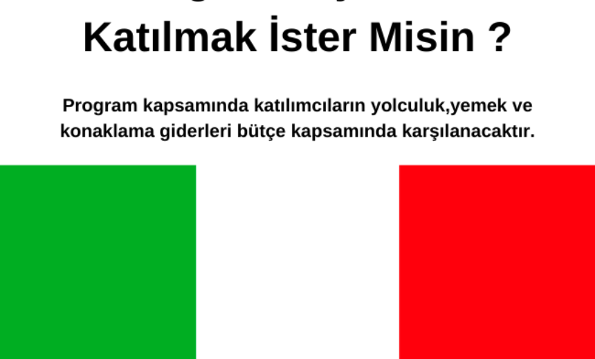 İtalya’da 1 haftalık Çalışma ve Eğitim Ziyaretine Katılmak İster Misin ? Tüm Masraflar Karşılanıyor img