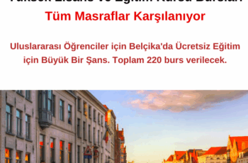 Belçika Hükümeti 220 Yüksek Lisans ve Eğitim Kursu Bursları 2021 | Tüm Masraflar Karşılanıyor