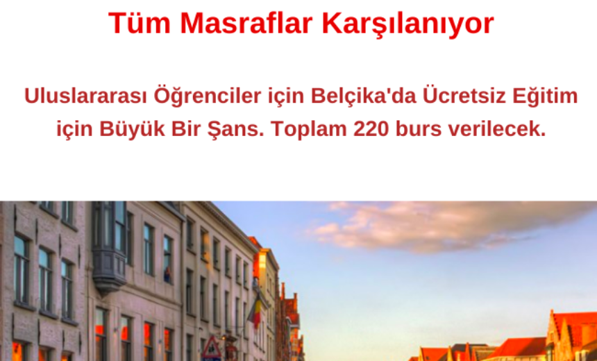 Belçika Hükümeti 220 Yüksek Lisans ve Eğitim Kursu Bursları 2021 | Tüm Masraflar Karşılanıyor img