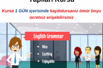 İngilizce Dilbilgisi Zamanları ve Yapıları Kursu İngilizce Dilbilgisi Zamanları ve Yapıları Kursu