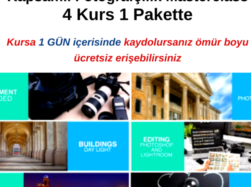 Kapsamlı Fotoğrafçılık Masterclass : 4 Kurs 1 Pakette img