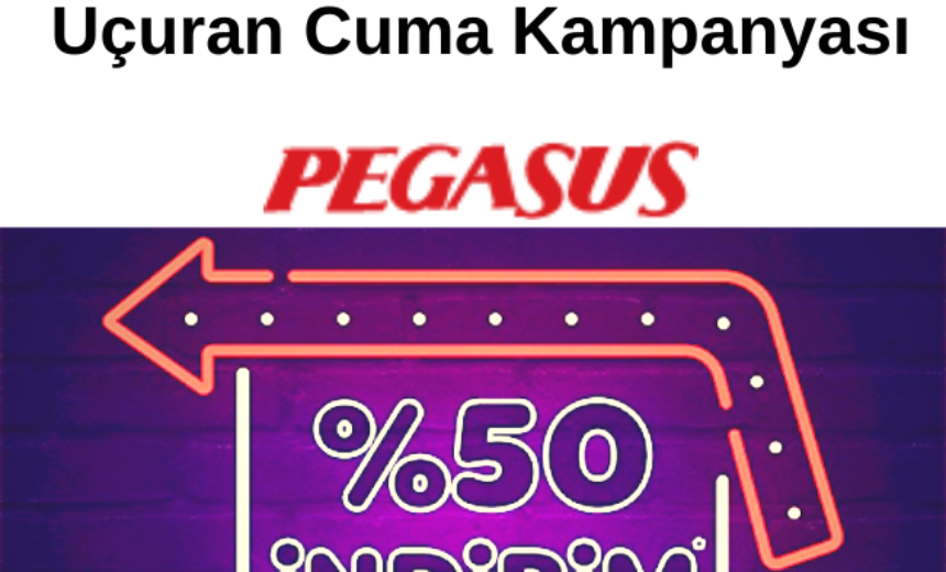 Pegasus’tan Uçuran Cuma Kampanya Duyurusu img