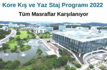 Kore Kış ve Yaz Staj Programı 2022 Tüm Masraflar Karşılanıyor Kore Kış ve Yaz Staj Programı 2022 Tüm Masraflar Karşılanıyor