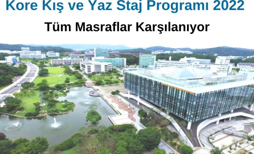 Kore Kış ve Yaz Staj Programı 2022 Tüm Masraflar Karşılanıyor img